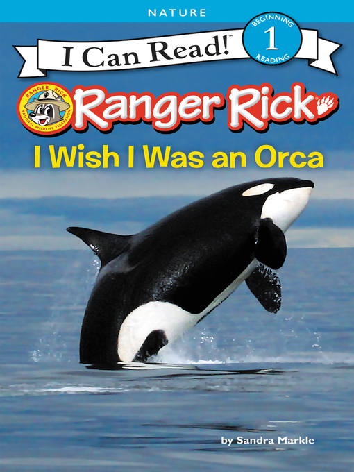 Title details for I Wish I Was an Orca by Sandra Markle - Available